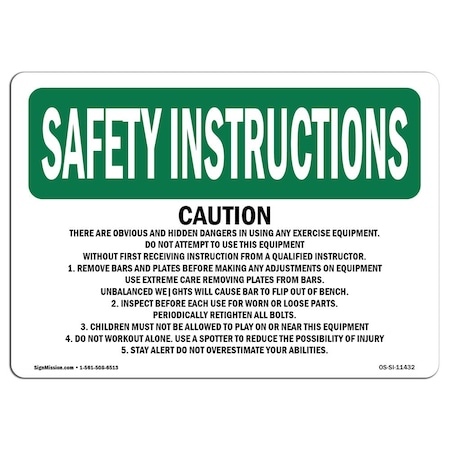 OSHA SAFETY INSTRUCTIONS Sign, Caution There Are Obvious And Hidden Dangers, 10in X 7in Aluminum